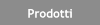 Prodotti